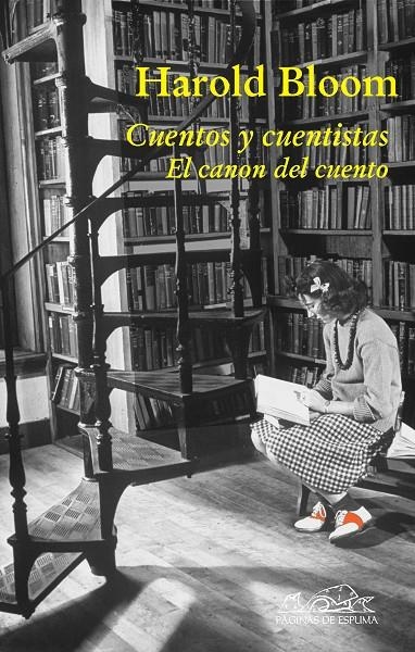 CUENTOS Y CUENTISTAS, EL CANON DEL CUENTO | 9788483930199 | BLOOM, HAROLD | Llibres.cat | Llibreria online en català | La Impossible Llibreters Barcelona