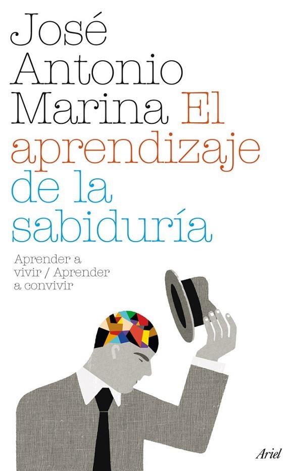 APRENDIZAJE DE LA SABIDURIA, EL | 9788434487956 | MARINA, JOSE ANTONIO | Llibres.cat | Llibreria online en català | La Impossible Llibreters Barcelona