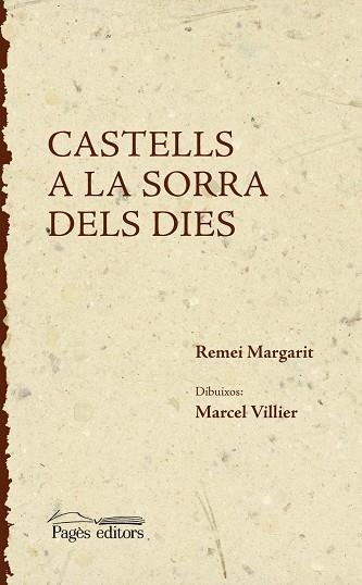 CASTELLS A LA SORRA DELS DIES | 9788497797450 | MARGARIT, REMEI | Llibres.cat | Llibreria online en català | La Impossible Llibreters Barcelona