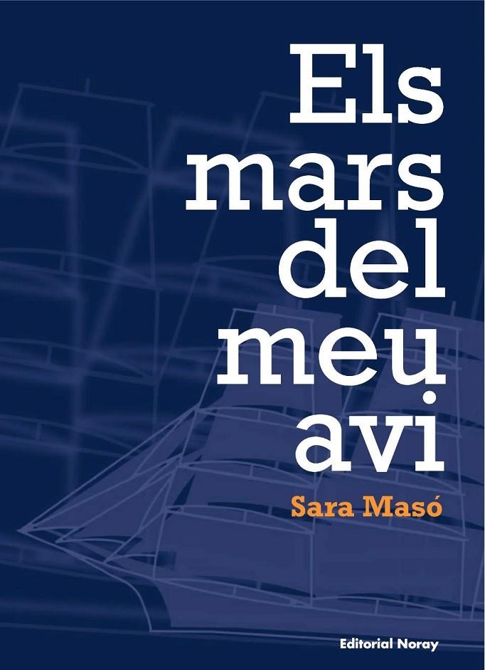 Els mars del meu avi | 9788474862010 | Masó, Sara | Llibres.cat | Llibreria online en català | La Impossible Llibreters Barcelona