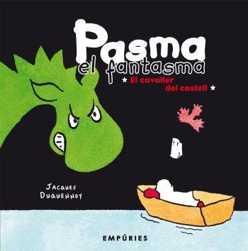 Pasma el fantasma. El cavaller del castell | 9788497873833 | Duquennoy, Jacques | Llibres.cat | Llibreria online en català | La Impossible Llibreters Barcelona