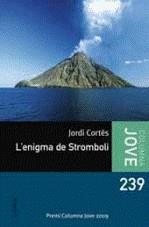 L´enigma de Stromboli | 9788466410519 | Cortès, Jordi | Llibres.cat | Llibreria online en català | La Impossible Llibreters Barcelona