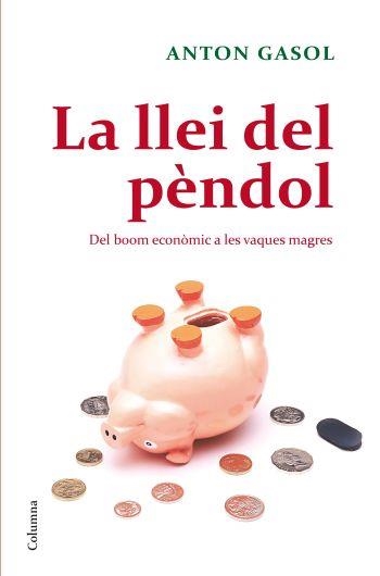 La llei del pendol | 9788466410229 | Gasol, Anton | Llibres.cat | Llibreria online en català | La Impossible Llibreters Barcelona