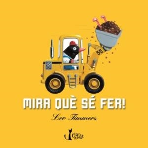 MIRA QUE SE FER! | 9788498462357 | TIMMERS, LEO | Llibres.cat | Llibreria online en català | La Impossible Llibreters Barcelona