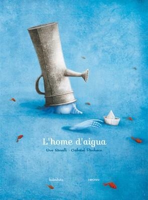 HOME D AIGUA, L' | 9788493666767 | VVAA | Llibres.cat | Llibreria online en català | La Impossible Llibreters Barcelona