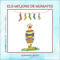 MITJONS DE MUNIATTO, ELS | 9788496623354 | GERMANES BESOLÍ | Llibres.cat | Llibreria online en català | La Impossible Llibreters Barcelona