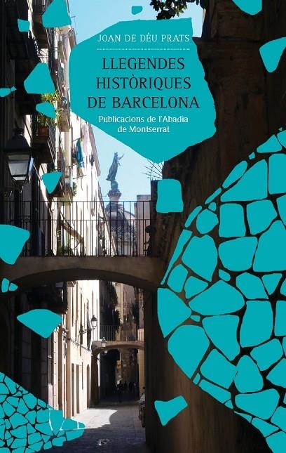 LLEGENDES HISTORIQUES DE BARCELONA | 9788498830644 | DE DEU PRATS, JOAN | Llibres.cat | Llibreria online en català | La Impossible Llibreters Barcelona