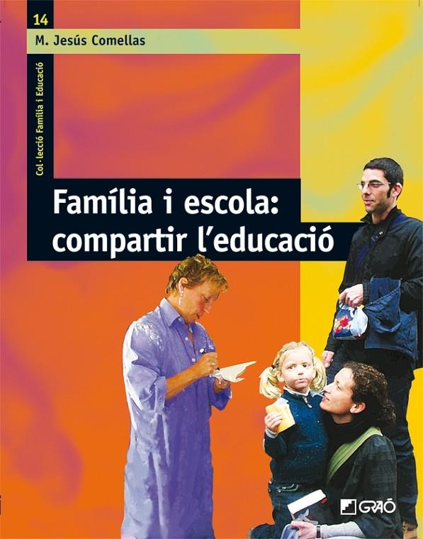 FAMILIA I ESCOLA: COMPARTIR L'EDUCACIO | 9788478276912 | COMELLAS, Mª JESUS | Llibres.cat | Llibreria online en català | La Impossible Llibreters Barcelona