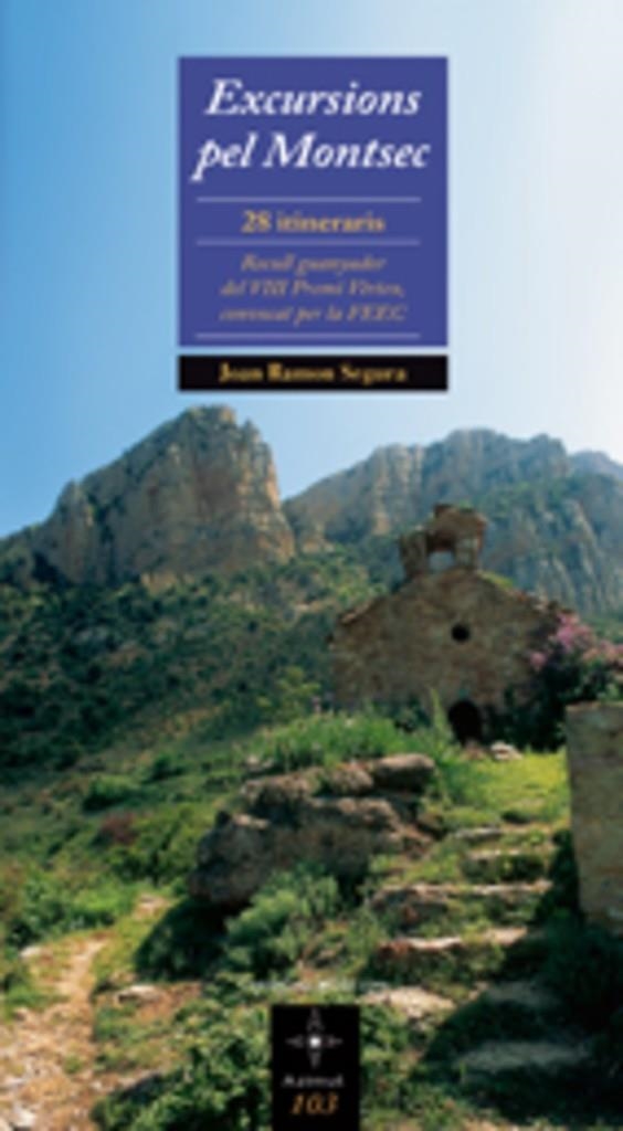 Excursions pel Montsec | 9788497914376 | Segura, Joan Ramon | Llibres.cat | Llibreria online en català | La Impossible Llibreters Barcelona