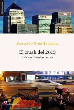 CRASH DEL 2010, EL | 9788493703806 | NIÑO, SANTIAGO | Llibres.cat | Llibreria online en català | La Impossible Llibreters Barcelona