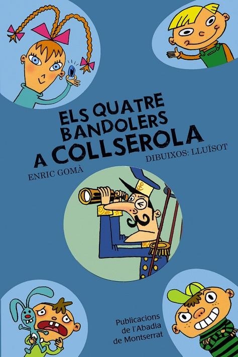 QUATRE BANDOLERS A COLLSEROLA, ELS | 9788498831085 | GOMÀ I RIBAS, ENRIC | Llibres.cat | Llibreria online en català | La Impossible Llibreters Barcelona