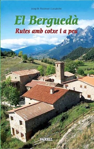 BERGUEDA, RUTES AMB COTXE I A PEU | 9788495695970 | ROSSINYOL I LOCUBICHE, JOSEP M. | Llibres.cat | Llibreria online en català | La Impossible Llibreters Barcelona