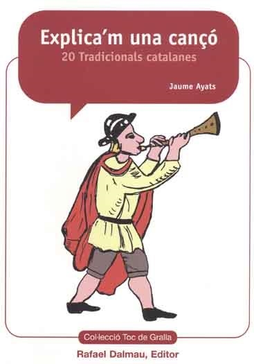 Explica'm una cançó. 20 Tradicionals catalanes | 9788423207268 | Ayats, Andreu | Llibres.cat | Llibreria online en català | La Impossible Llibreters Barcelona