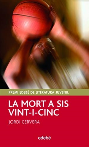 La mort a sis vint-i-cinc | 9788423695744 | Cervera, Jordi | Llibres.cat | Llibreria online en català | La Impossible Llibreters Barcelona