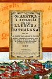 GRAMATICA Y APOLOGIA DE LA LLENGUA CATALANA | 9788498622591 | BALLOT, JOSEPH PAU | Llibres.cat | Llibreria online en català | La Impossible Llibreters Barcelona