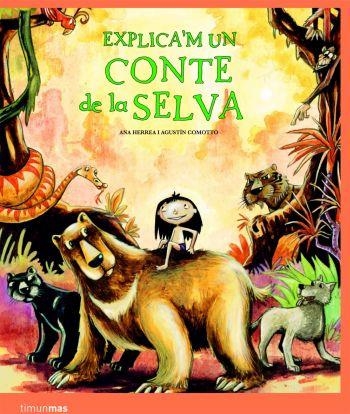 Explica'm un conte de la selva | 9788408086130 | Herrera Ferrer, Raquel/Comotto, Agustín | Llibres.cat | Llibreria online en català | La Impossible Llibreters Barcelona