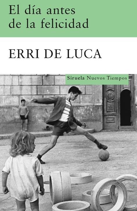 DIA ANTES DE LA FELICIDAD, EL | 9788498412949 | LUCA, ERRI DE | Llibres.cat | Llibreria online en català | La Impossible Llibreters Barcelona