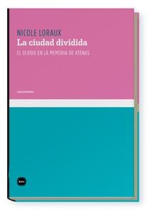 CIUDAD DIVIDIDA, LA | 9788496859432 | LORAUX, NICOLE | Llibres.cat | Llibreria online en català | La Impossible Llibreters Barcelona