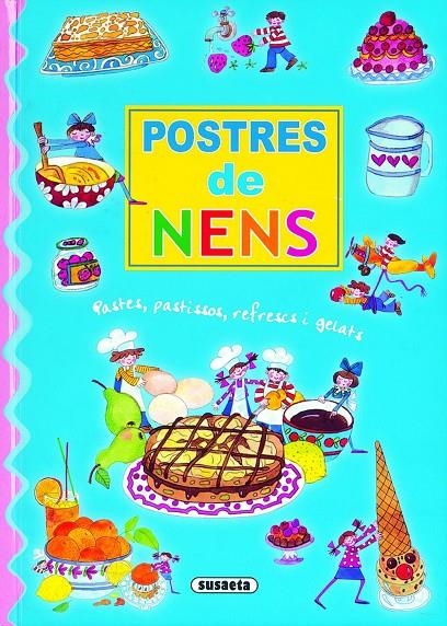 POSTRES DE NENS | 9788430570270 | Susaeta, Equipo | Llibres.cat | Llibreria online en català | La Impossible Llibreters Barcelona