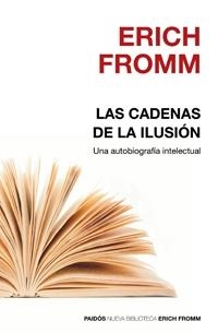 CADENAS DE LA ILUSION, LAS | 9788449321672 | FROMM, ERICH | Llibres.cat | Llibreria online en català | La Impossible Llibreters Barcelona