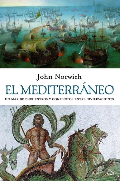 MEDITERRANEO, EL.UN MAR DE ENCUENTROS Y CONFLICTOS ENTRE CIV | 9788434453876 | NORWICH, JOHN JULIUS | Llibres.cat | Llibreria online en català | La Impossible Llibreters Barcelona