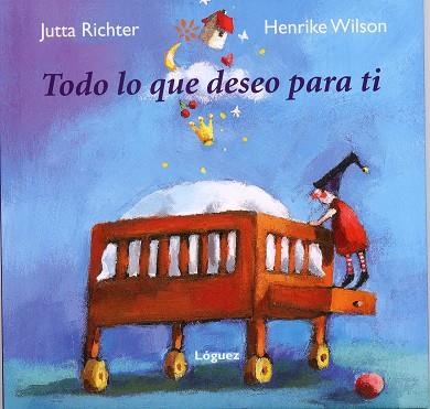 TODO LO QUE DESEO PARA TI | 9788496646261 | Richter, Jutta | Llibres.cat | Llibreria online en català | La Impossible Llibreters Barcelona