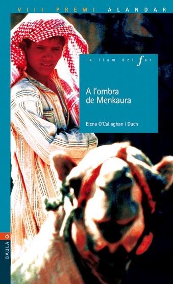 A L'OMBRA DE MENKAURA | 9788447917921 | O'CALLAGHAN I DUCH, ELENA | Llibres.cat | Llibreria online en català | La Impossible Llibreters Barcelona