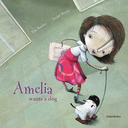 AMELIA WANTS A DOG | 9788484646808 | Bowley, Tim | Llibres.cat | Llibreria online en català | La Impossible Llibreters Barcelona