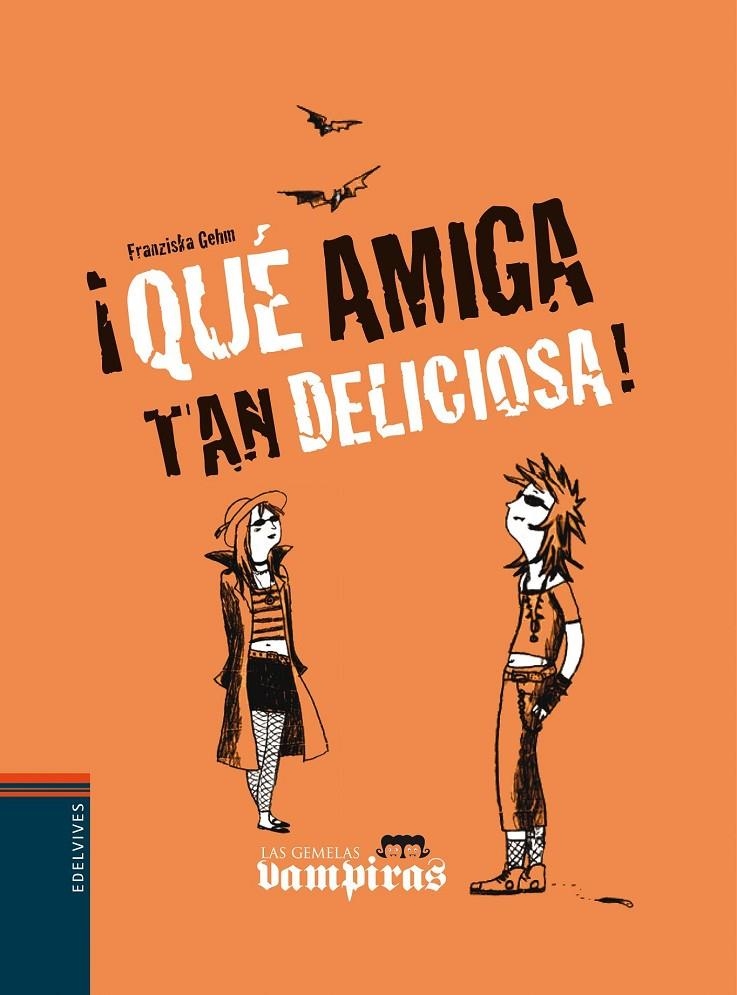 ¡QUE AMIGA TAN DELICIOSA! | 9788426368911 | GEHM FRANZISKA | Llibres.cat | Llibreria online en català | La Impossible Llibreters Barcelona