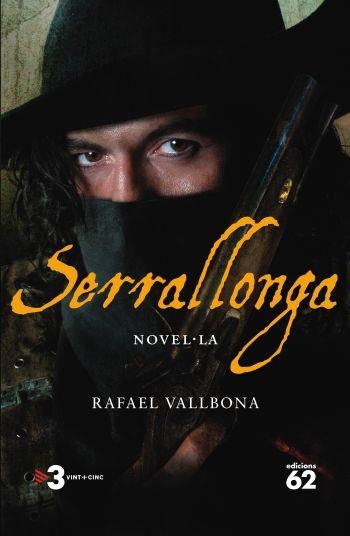 Serrallonga | 9788429761351 | Vallbona i Sallent, Rafael | Llibres.cat | Llibreria online en català | La Impossible Llibreters Barcelona