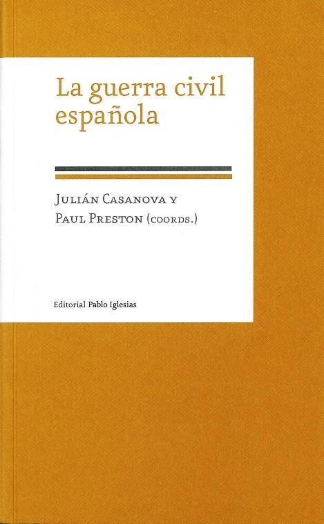 LA GUERRA CIVIL ESPAÑOLA | 9788495886316 | CASANOVA, JULIAN COORD. | Llibres.cat | Llibreria online en català | La Impossible Llibreters Barcelona