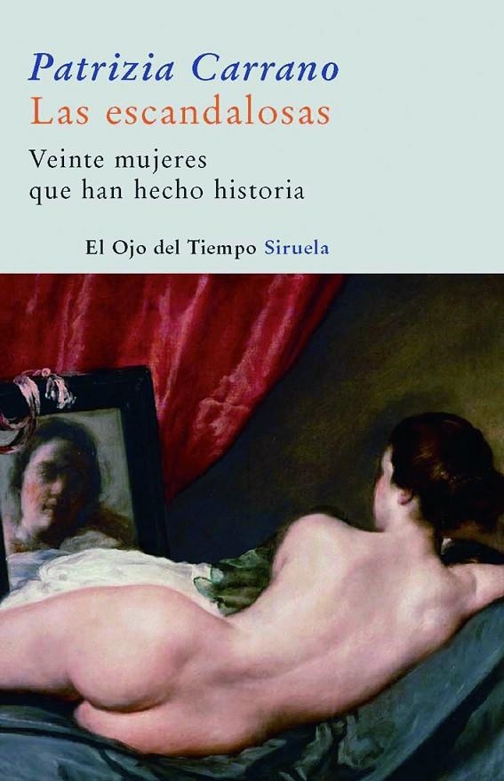 ESCANDALOSAS, LAS. MUJERES QUE HAN HECHO HISTORIA | 9788498411805 | CARRANO, PATRIZIA | Llibres.cat | Llibreria online en català | La Impossible Llibreters Barcelona