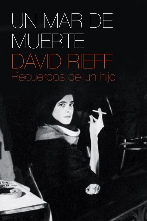 UN MAR DE MUERTE | 9788483068052 | RIEFF, DAVID (THE WYLIE AGENCY INC) | Llibres.cat | Llibreria online en català | La Impossible Llibreters Barcelona