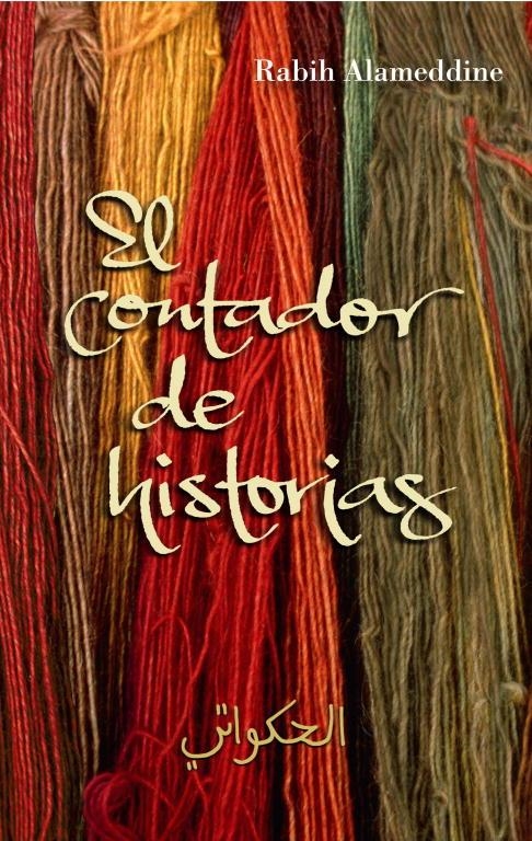 CONTADOR DE HISTORIAS, EL | 9788426416834 | ALAMEDDINE, RABIH | Llibres.cat | Llibreria online en català | La Impossible Llibreters Barcelona