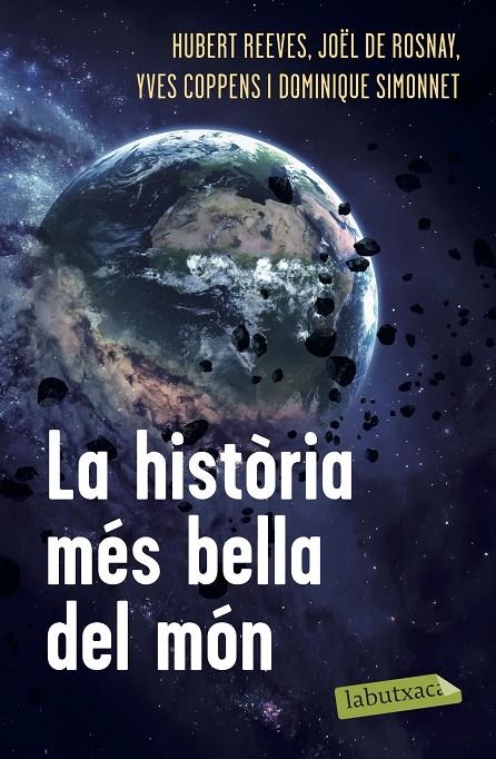 La història més bella del món | 9788492549122 | Reeves, Hubert ; Rosnay, Joël de ; Coppens, Yves | Llibres.cat | Llibreria online en català | La Impossible Llibreters Barcelona