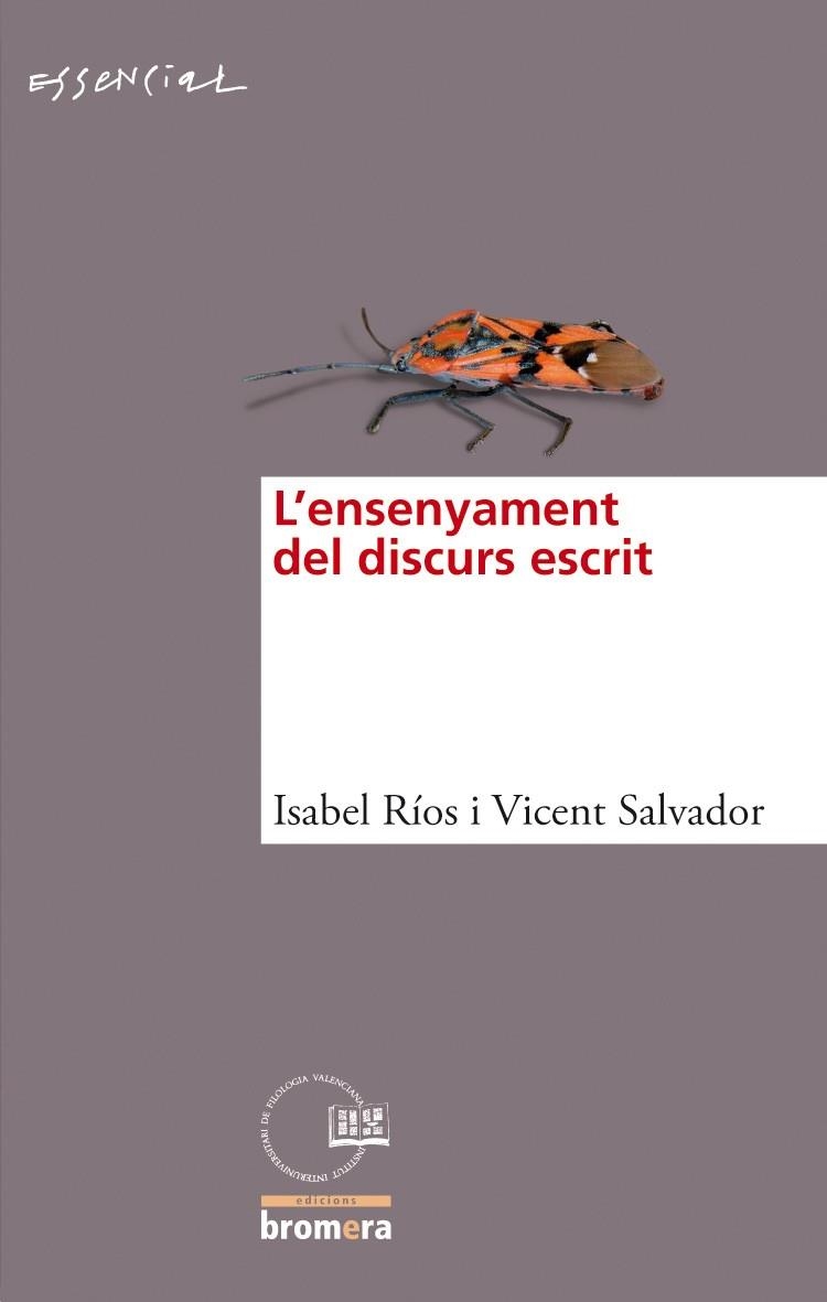 L'ensenyament del discurs escrit | 9788498243413 | Ríos, Isabel ; Salvador, Vicent | Llibres.cat | Llibreria online en català | La Impossible Llibreters Barcelona