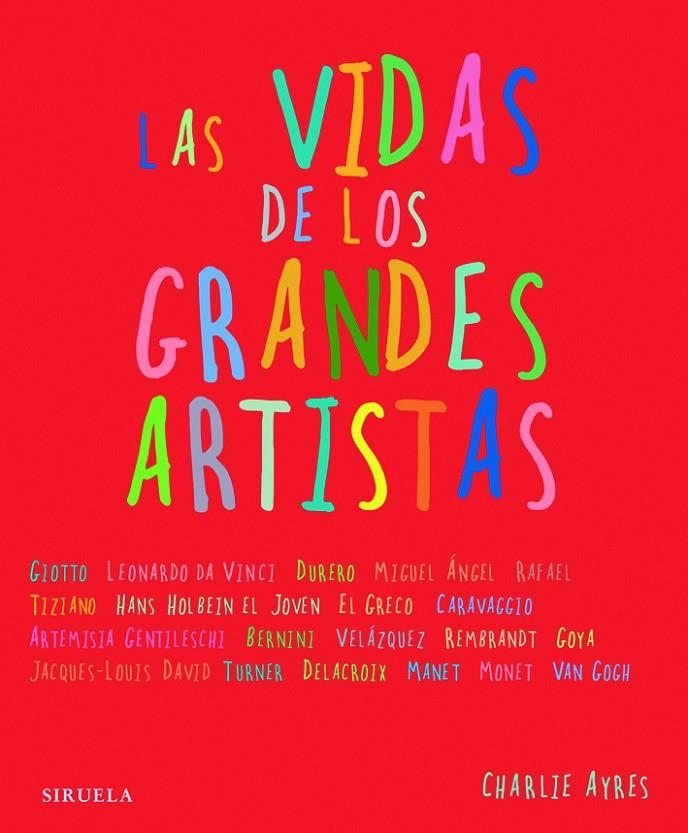 VIDAS DE LOS GRANDES ARTISTAS, LAS | 9788498412352 | AYRES, CHARLIE | Llibres.cat | Llibreria online en català | La Impossible Llibreters Barcelona