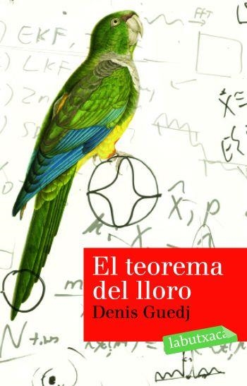 El teorema del lloro | 9788492549139 | Guedj, Denis | Llibres.cat | Llibreria online en català | La Impossible Llibreters Barcelona