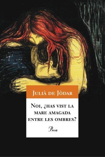 Noi, ¿has vist la mare amagada entre les ombres? | 9788484374459 | Jòdar, Julià de | Llibres.cat | Llibreria online en català | La Impossible Llibreters Barcelona