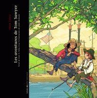 Les aventures de Tom Sawyer | 9788424628987 | Mark Twain (versió de Xosé A. Neira Cruz) \ Javier Andrada (il·lustr.) | Llibres.cat | Llibreria online en català | La Impossible Llibreters Barcelona