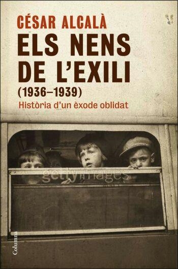 Els nens de l´exili (1936-1939) | 9788466409476 | Alcalà, Cèsar | Llibres.cat | Llibreria online en català | La Impossible Llibreters Barcelona