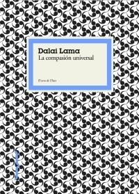 COMPASION UNIVERSAL, LA | 9788449321634 | DALAI LAMA | Llibres.cat | Llibreria online en català | La Impossible Llibreters Barcelona