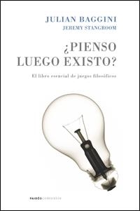 PIENSO LUEGO EXISTO: EL LIBRO ESENCIAL DE LOS JUEGOS FILOSÓF | 9788449321030 | VARIOS | Llibres.cat | Llibreria online en català | La Impossible Llibreters Barcelona