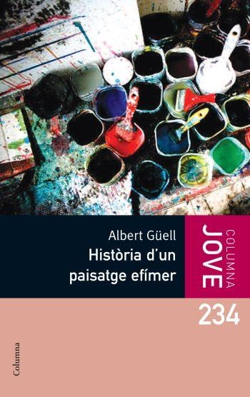 Història d'un paisatge efímer | 9788466409469 | Güell, Albert | Llibres.cat | Llibreria online en català | La Impossible Llibreters Barcelona