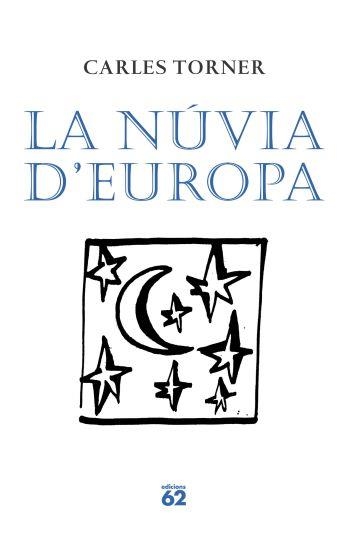 La núvia d'Europa | 9788429761443 | Torner, Carles | Llibres.cat | Llibreria online en català | La Impossible Llibreters Barcelona