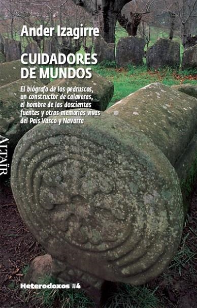 CUIDADORES DE MUNDOS : EL BIOGRAFO DE LOS PREDUSCOS, UN CONS | 9788493622039 | IZAGIRRE OLAIZOLA, ANDER (1976- ) | Llibres.cat | Llibreria online en català | La Impossible Llibreters Barcelona