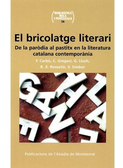 El bricolatge literari. De la paròdia al pastitx en la literatura catalana contemporània | 9788498830286 | Diversos autors | Llibres.cat | Llibreria online en català | La Impossible Llibreters Barcelona