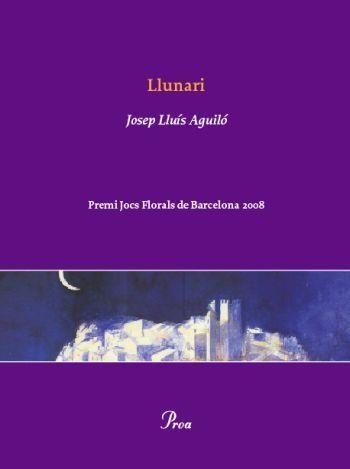 Llunari | 9788484374862 | Aguiló, Josep Lluís | Llibres.cat | Llibreria online en català | La Impossible Llibreters Barcelona