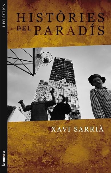 Històries del Paradís | 9788498243543 | Sarrià Batlle, Xavi | Llibres.cat | Llibreria online en català | La Impossible Llibreters Barcelona