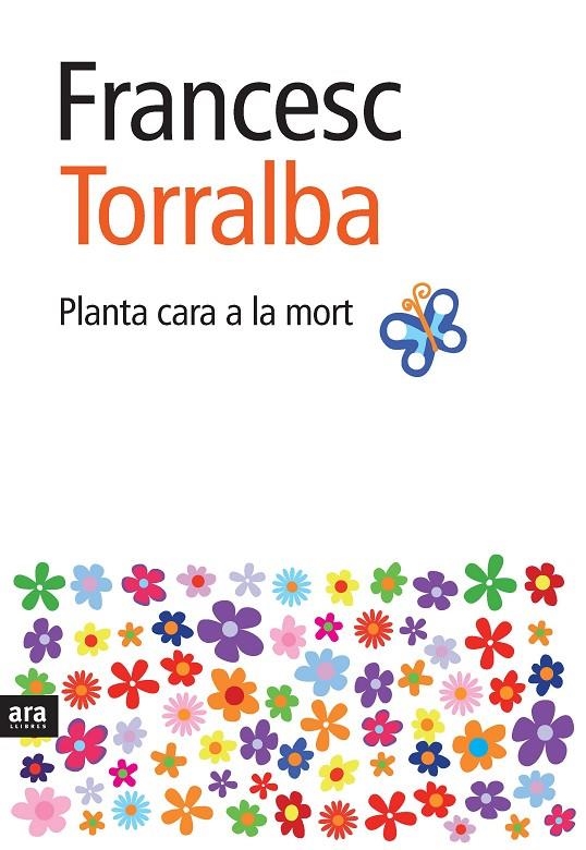 Planta cara a la mort | 9788492406975 | Torralba, Francesc | Llibres.cat | Llibreria online en català | La Impossible Llibreters Barcelona